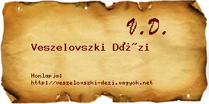 Veszelovszki Dézi névjegykártya